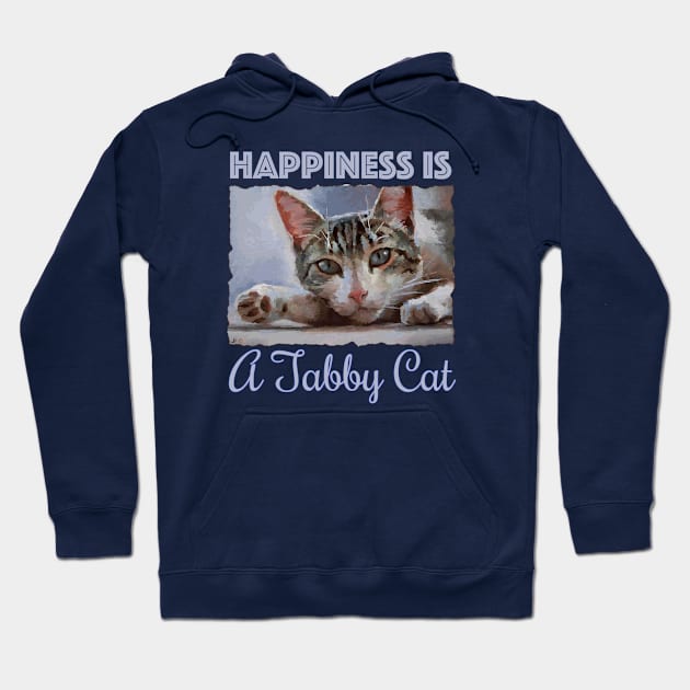 Happiness is a Tabby Cat - cute cat love Hoodie by jdunster